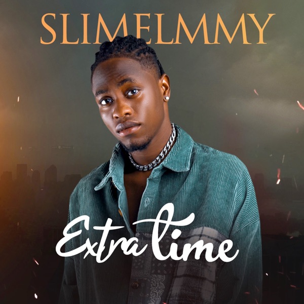 Slimelmmy - Extra Time
